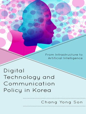 cover image of Digital Technology and Communication Policy in Korea